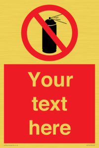 Custom prohibition no aerosol